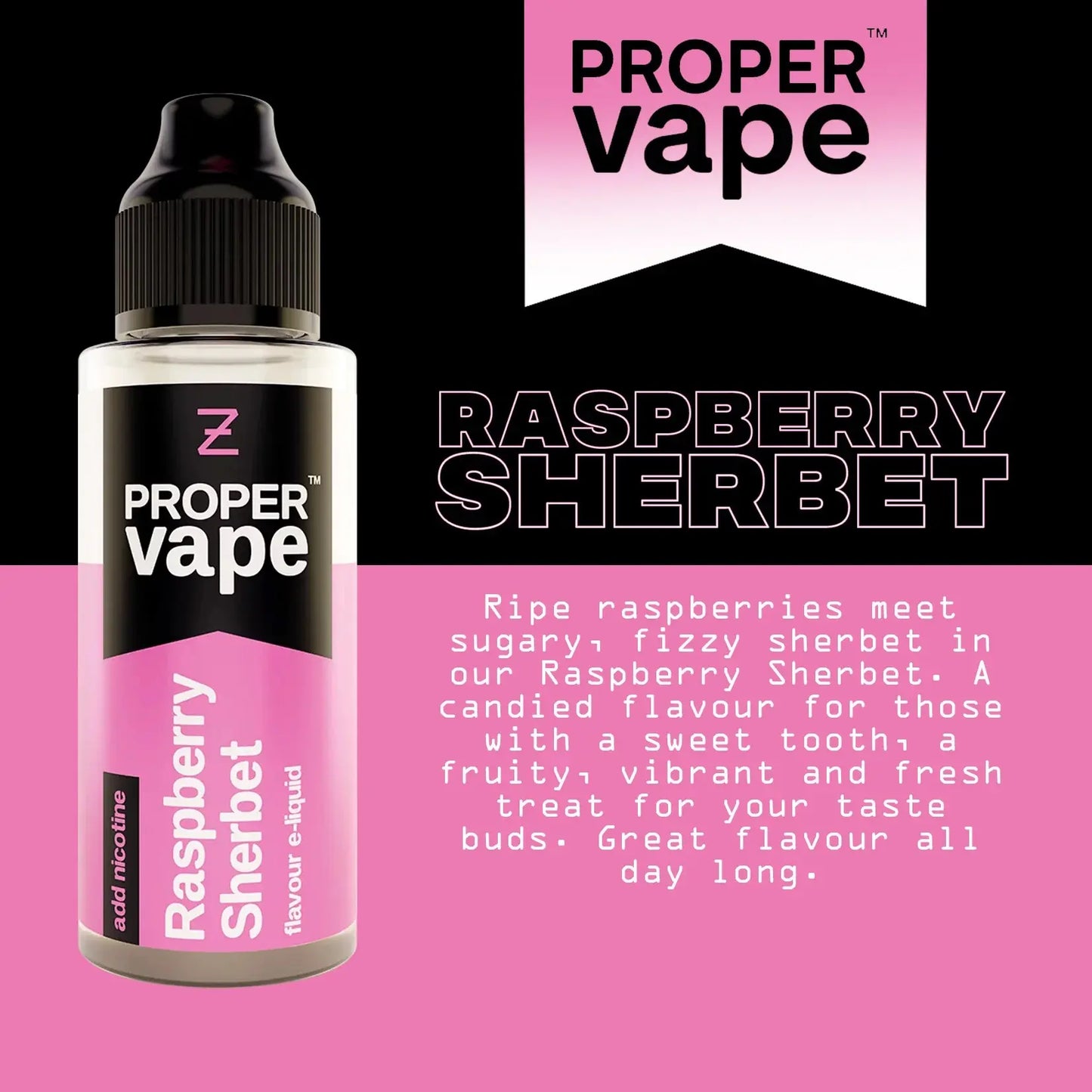 Proper Vape Raspberry Sherbet Nic Salt Description